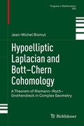 Cover: Hypoelliptic Laplacian and Bott-Chern Cohomology - Birkh&auml;user