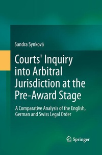 Abbildung von: Courts' Inquiry into Arbitral Jurisdiction at the Pre-Award Stage - Springer