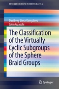 Cover: The Classification of the Virtually Cyclic Subgroups of the Sphere Braid Groups - Springer