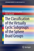 Cover: The Classification of the Virtually Cyclic Subgroups of the Sphere Braid Groups - Springer