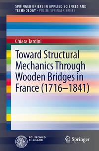 Abbildung von: Toward Structural Mechanics Through Wooden Bridges in France (1716-1841) - Springer