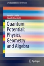 Cover: Quantum Potential: Physics, Geometry and Algebra - Springer