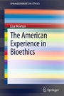 Cover: The American Experience in Bioethics - Springer
