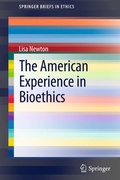 Cover: The American Experience in Bioethics - Springer