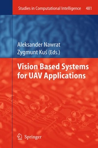 Enlarge image Cover: Vision Based Systemsfor UAV Applications - Springer