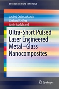 Cover: Ultra-Short Pulsed Laser Engineered Metal-Glass Nanocomposites - Springer