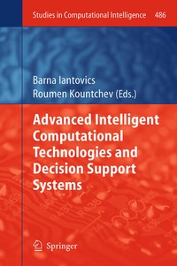 Enlarge image Cover: Advanced Intelligent Computational Technologies and Decision Support Systems - Springer