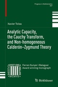 Cover: Analytic Capacity, the Cauchy Transform, and Non-homogeneous Calder&oacute;n-Zygmund Theory - Birkh&auml;user