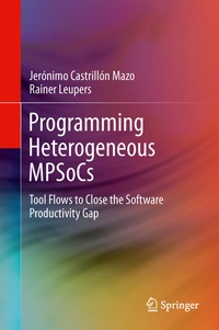 Enlarge image Cover: Programming Heterogeneous MPSoCs - Springer