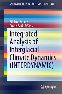 Enlarge image Cover: Integrated Analysis of Interglacial Climate Dynamics (INTERDYNAMIC) - Springer