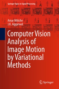 Abbildung von: Computer Vision Analysis of Image Motion by Variational Methods - Springer