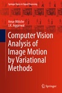 Cover: Computer Vision Analysis of Image Motion by Variational Methods - Springer