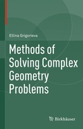 Cover: Methods of Solving Complex Geometry Problems - Birkh&auml;user