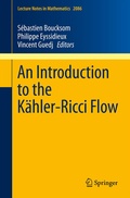 Bild: An Introduction to the K&auml;hler-Ricci Flow - Springer