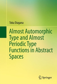 Abbildung von: Almost Automorphic Type and Almost Periodic Type Functions in Abstract Spaces - Springer