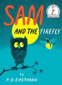 Cover: Sam and the Firefly - Random House Books for Young Readers