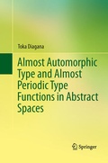 Cover: Almost Automorphic Type and Almost Periodic Type Functions in Abstract Spaces - Springer