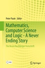 Cover: Mathematics, Computer Science and Logic - A Never Ending Story - Springer