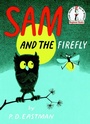 Cover: Sam and the Firefly - Random House USA Children's Books