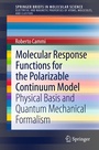 Cover: Molecular Response Functions for the Polarizable Continuum Model - Springer