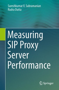 Enlarge image Cover: Measuring SIP Proxy Server Performance - Springer