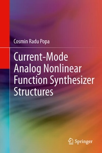 Enlarge image Cover: Current-Mode Analog Nonlinear Function Synthesizer Structures - Springer