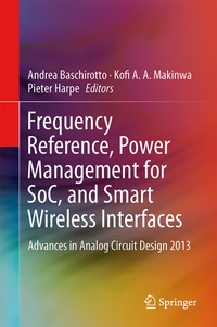 Enlarge image Cover: Frequency References, Power Management for SoC, and Smart Wireless Interfaces - Springer