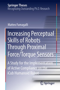 Abbildung von: Increasing Perceptual Skills of Robots Through Proximal Force/Torque Sensors - Springer
