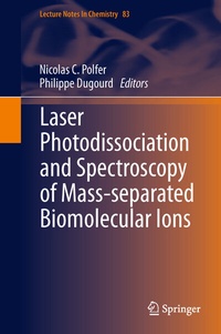Abbildung von: Laser Photodissociation and Spectroscopy of Mass-separated Biomolecular Ions - Springer