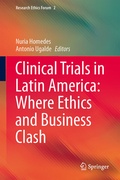 Cover: Clinical Trials in Latin America: Where Ethics and Business Clash - Springer