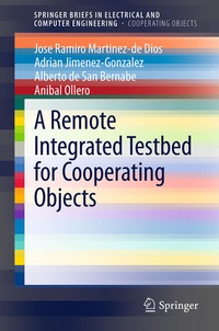 Enlarge image Cover: A Remote Integrated Testbed for Cooperating Objects - Springer