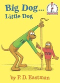 Cover: Big Dog...Little Dog - Random House Books for Young Readers