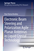Cover: Electronic Beam Steering and Polarization Agile Planar Antennas in Liquid Crystal Technology - Springer