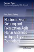 Cover: Electronic Beam Steering and Polarization Agile Planar Antennas in Liquid Crystal Technology - Springer