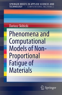 Abbildung von: Phenomena and Computational Models of Non-Proportional Fatigue of Materials - Springer