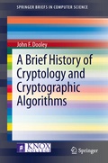 Cover: A Brief History of Cryptology and Cryptographic Algorithms - Springer