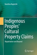 Cover: Indigenous Peoples' Cultural Property Claims - Springer