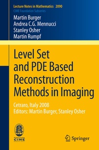 Enlarge image Cover: Level Set and PDE Based Reconstruction Methods in Imaging - Springer