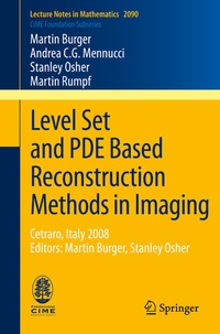 Enlarge image Cover: Level Set and PDE Based Reconstruction Methods in Imaging - Springer