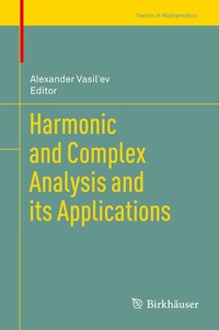 Abbildung von: Harmonic and Complex Analysis and its Applications - Birkhäuser