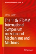 Cover: The 11th IFToMM International Symposium on Science of Mechanisms and Machines - Springer