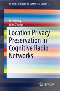 Abbildung von: Location Privacy Preservation in Cognitive Radio Networks - Springer