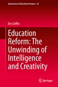 Cover: Education Reform: The Unwinding of Intelligence and Creativity - Springer