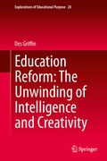 Cover: Education Reform: The Unwinding of Intelligence and Creativity - Springer