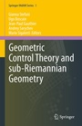 Cover: Geometric Control Theory and Sub-Riemannian Geometry - Springer