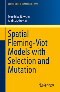 Enlarge image Cover: Spatial Fleming-Viot Models with Selection and Mutation - Springer