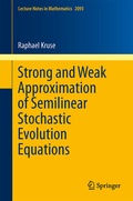 Cover: Strong and Weak Approximation of Semilinear Stochastic Evolution Equations - Springer