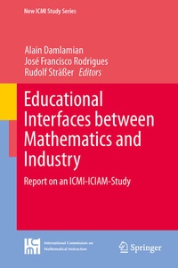Enlarge image Cover: Educational Interfaces between Mathematics and Industry - Springer