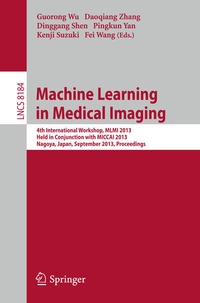 Enlarge image Cover: Machine Learning in Medical Imaging - Springer