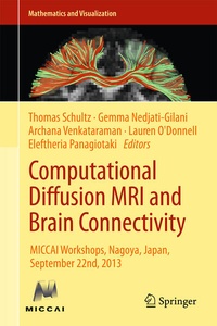 Enlarge image Cover: Computational Diffusion MRI and Brain Connectivity - Springer
